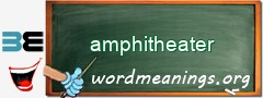 WordMeaning blackboard for amphitheater